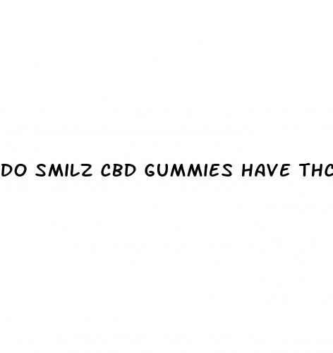 do smilz cbd gummies have thc