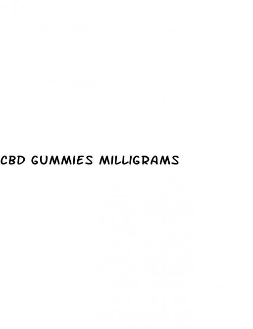 cbd gummies milligrams