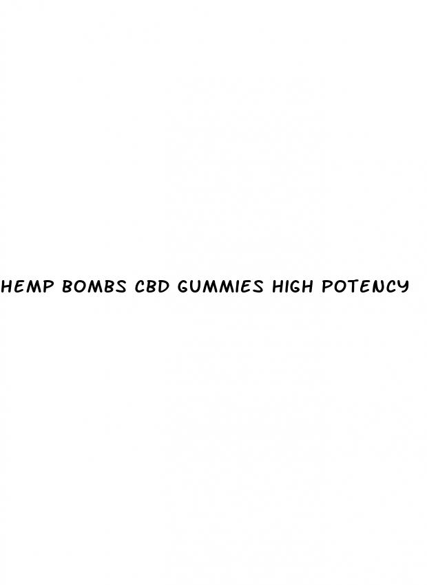 hemp bombs cbd gummies high potency