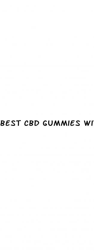 best cbd gummies with thc for pain 2024