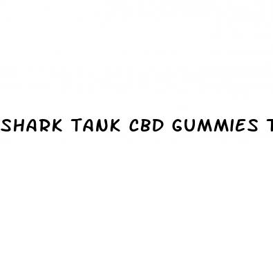 shark tank cbd gummies tinnitus