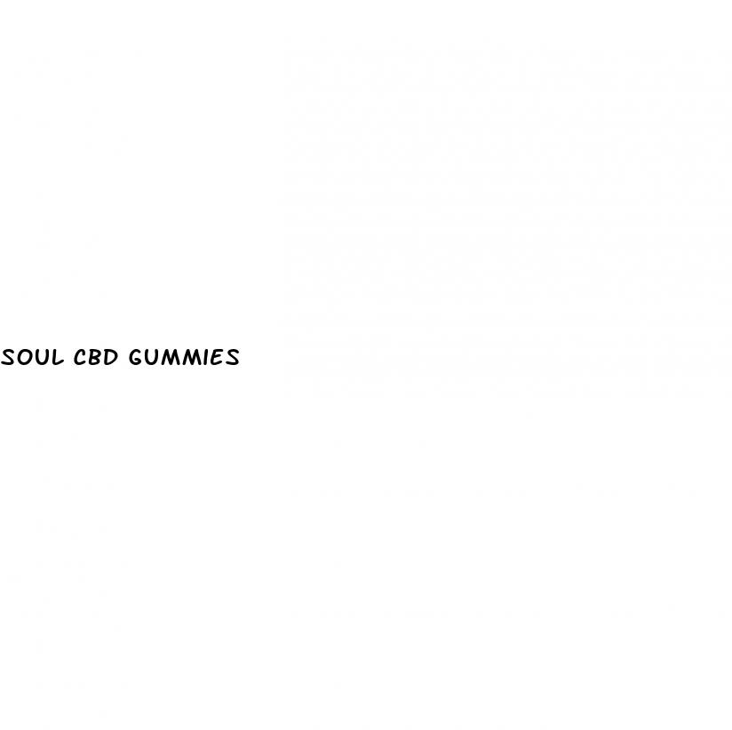 soul cbd gummies