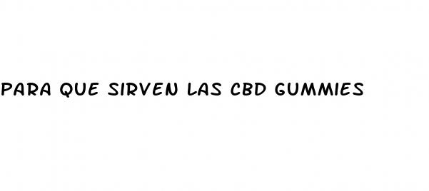 para que sirven las cbd gummies