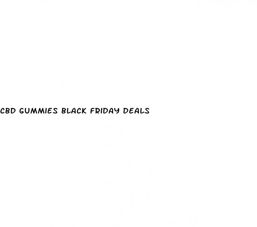 cbd gummies black friday deals