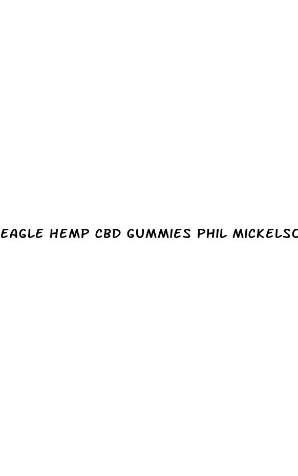 eagle hemp cbd gummies phil mickelson