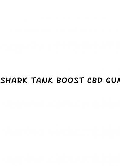 shark tank boost cbd gummies