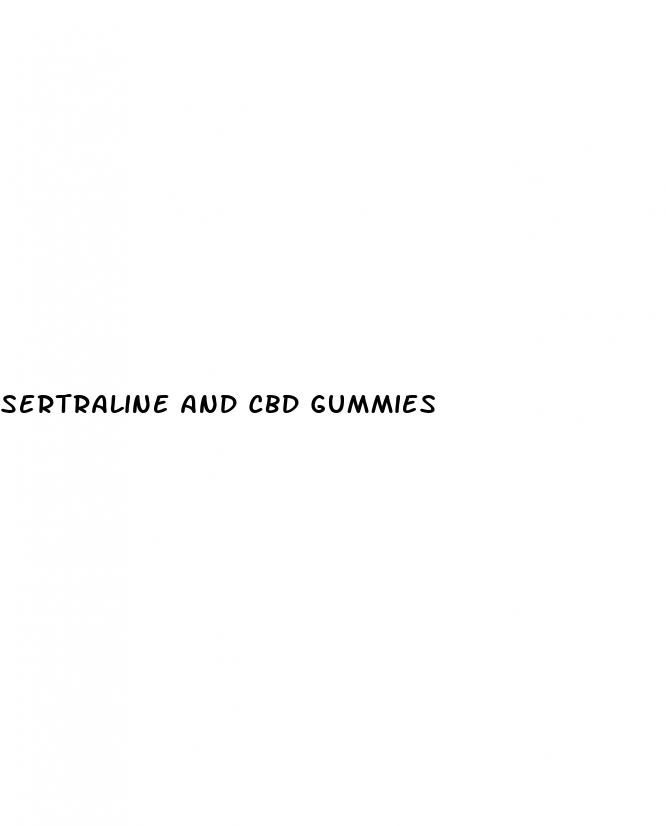 sertraline and cbd gummies