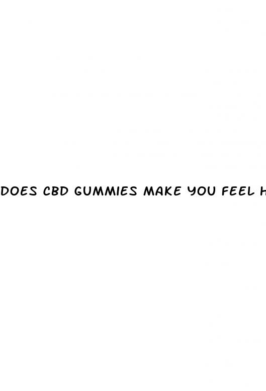 does cbd gummies make you feel high