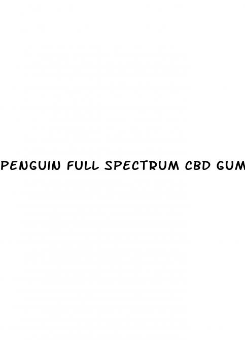 penguin full spectrum cbd gummies