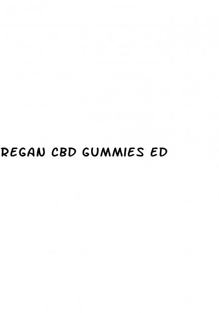 regan cbd gummies ed