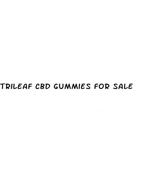 trileaf cbd gummies for sale