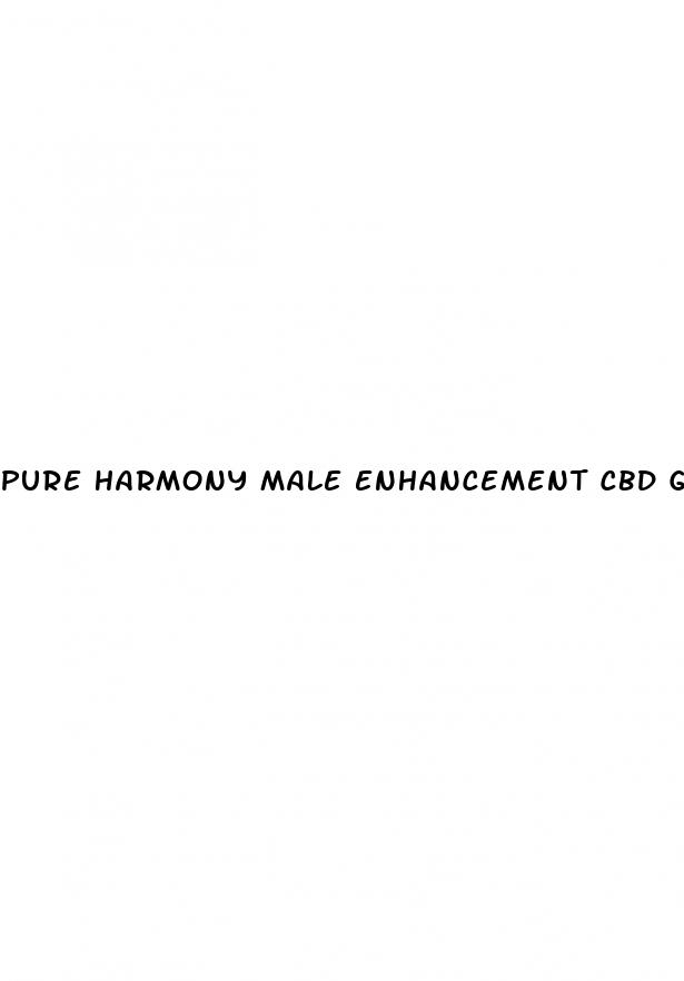 pure harmony male enhancement cbd gummies