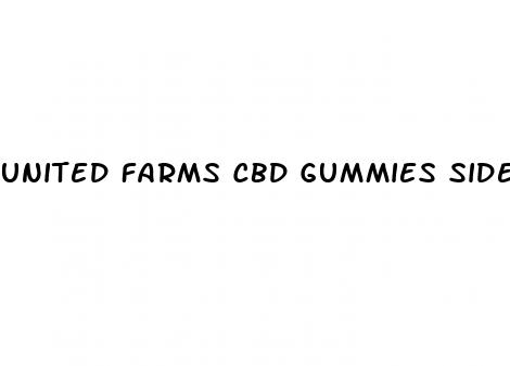 united farms cbd gummies side effects