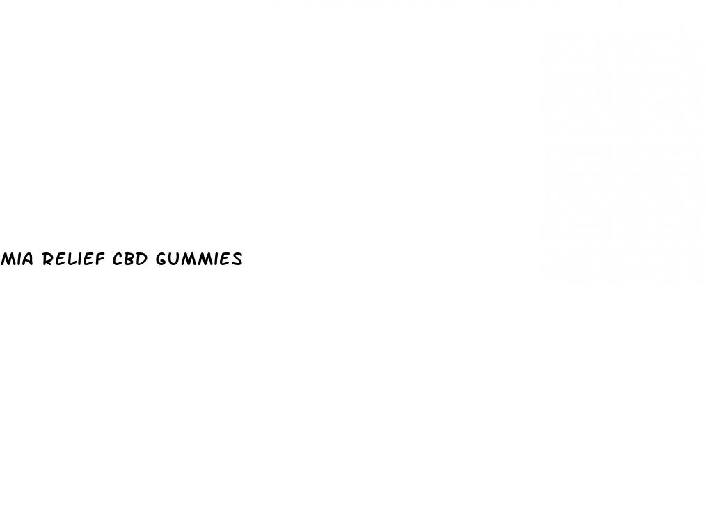 mia relief cbd gummies