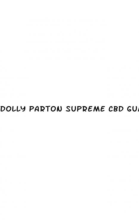 dolly parton supreme cbd gummies