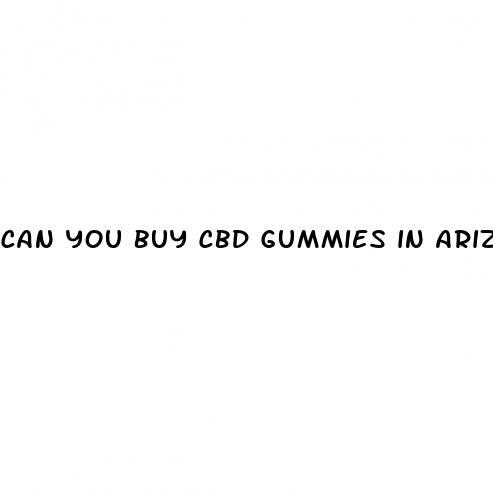 can you buy cbd gummies in arizona