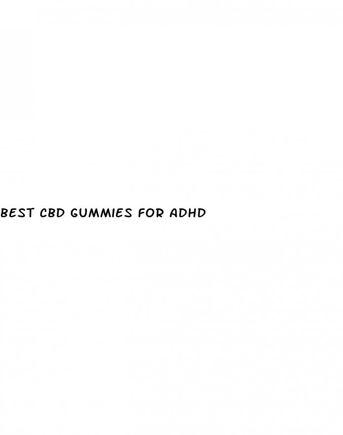 best cbd gummies for adhd