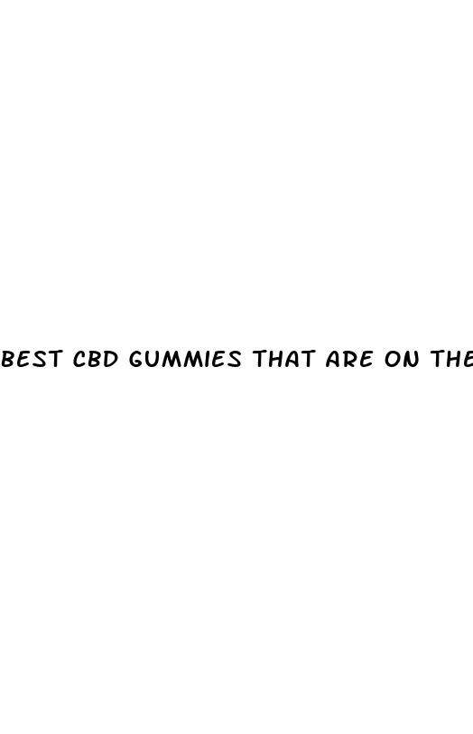 best cbd gummies that are on the market thc free