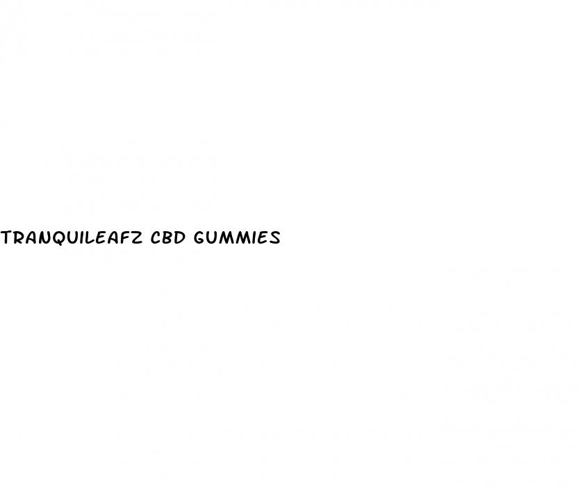 tranquileafz cbd gummies