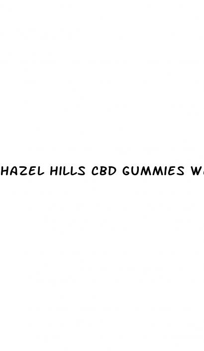 hazel hills cbd gummies website