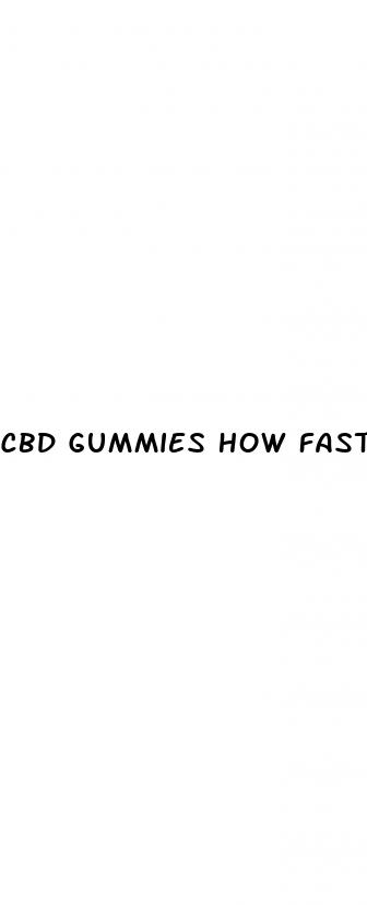 cbd gummies how fast to kick in