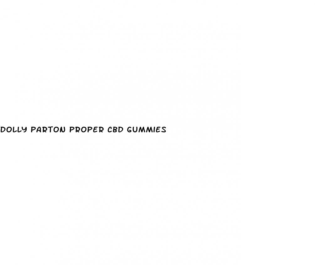 dolly parton proper cbd gummies