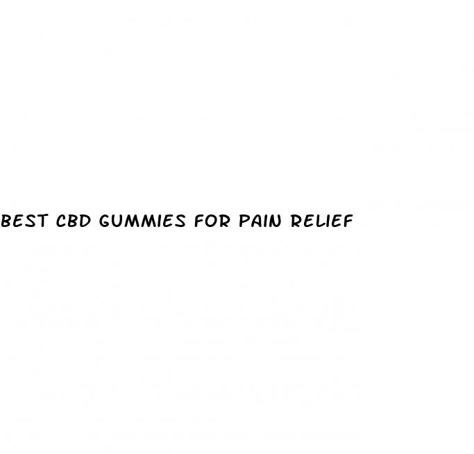 best cbd gummies for pain relief