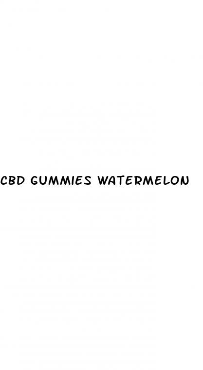 cbd gummies watermelon