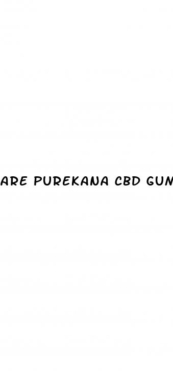 are purekana cbd gummies safe