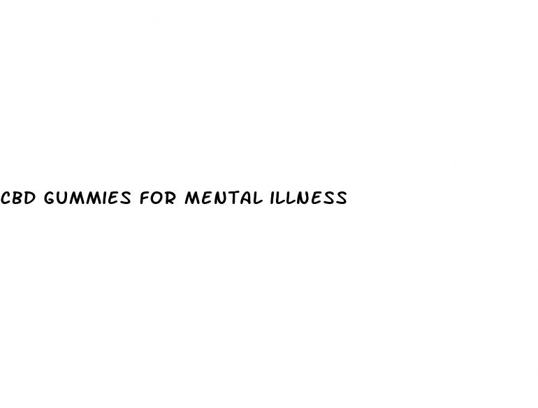 cbd gummies for mental illness