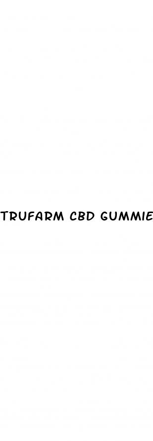 trufarm cbd gummies for sale