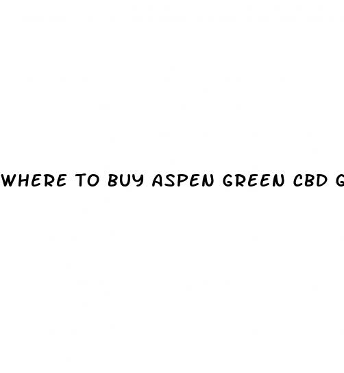 where to buy aspen green cbd gummies