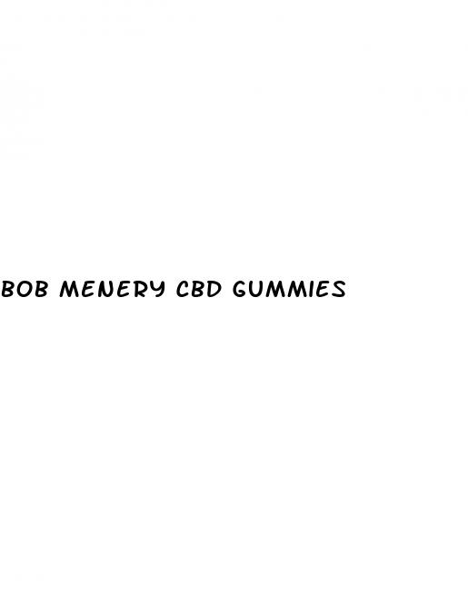 bob menery cbd gummies