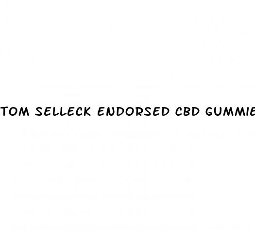 tom selleck endorsed cbd gummies