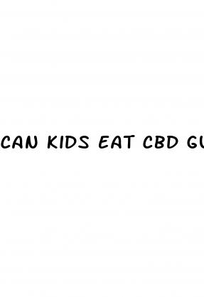 can kids eat cbd gummies