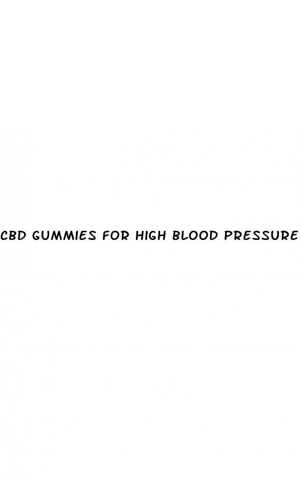 cbd gummies for high blood pressure