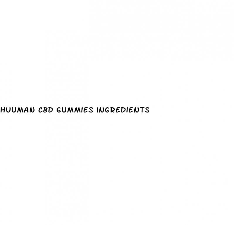 huuman cbd gummies ingredients