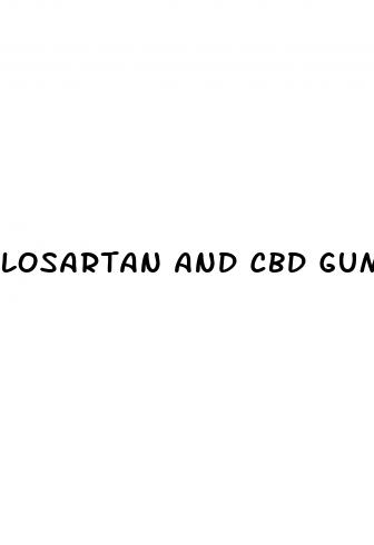 losartan and cbd gummies