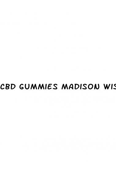 cbd gummies madison wisconsin