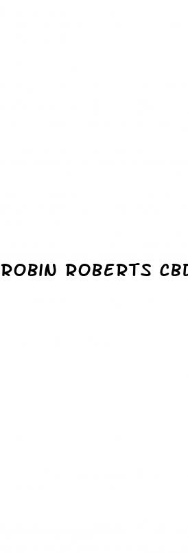 robin roberts cbd gummies reviews