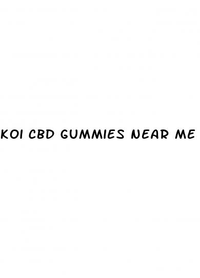 koi cbd gummies near me