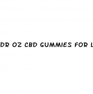 dr oz cbd gummies for liver