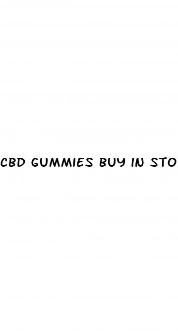 cbd gummies buy in store