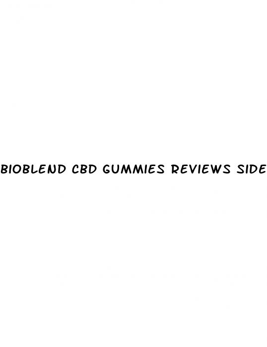 bioblend cbd gummies reviews side effects