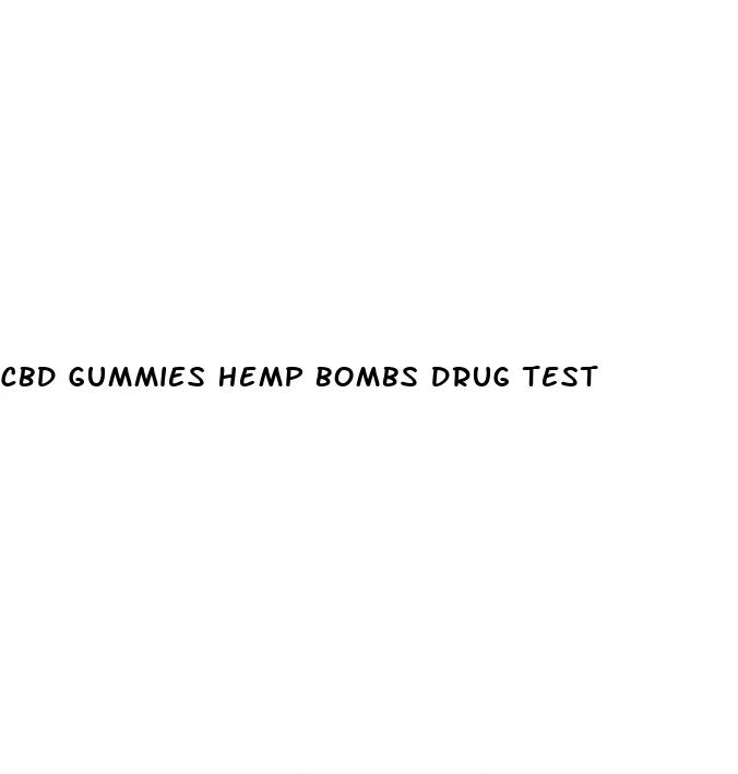 cbd gummies hemp bombs drug test