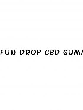 fun drop cbd gummies scam