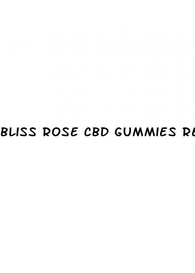 bliss rose cbd gummies review