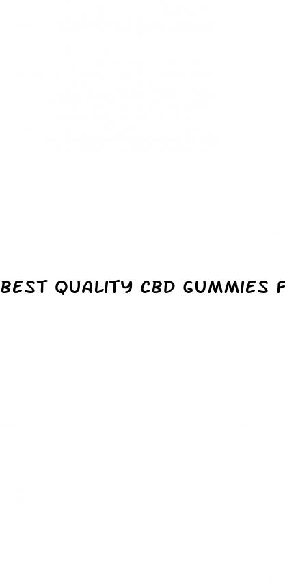 best quality cbd gummies for anxiety