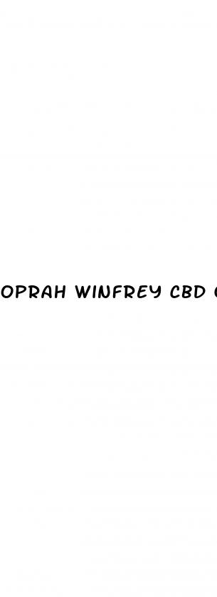 oprah winfrey cbd gummies