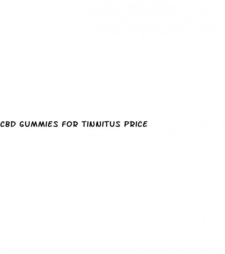 cbd gummies for tinnitus price